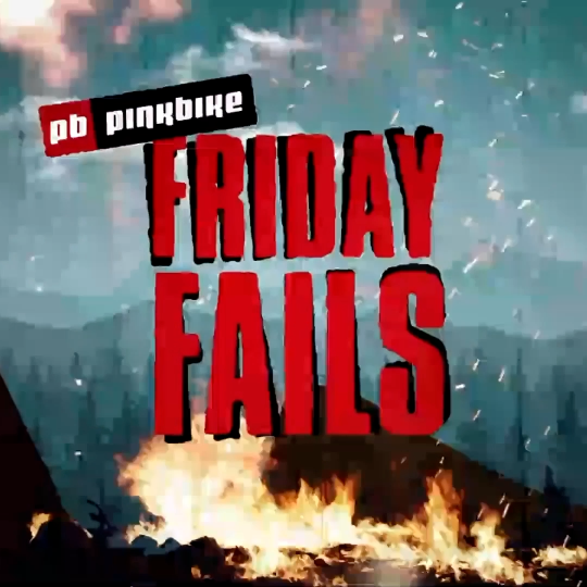Friday Fails