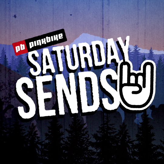 Saturday Sends